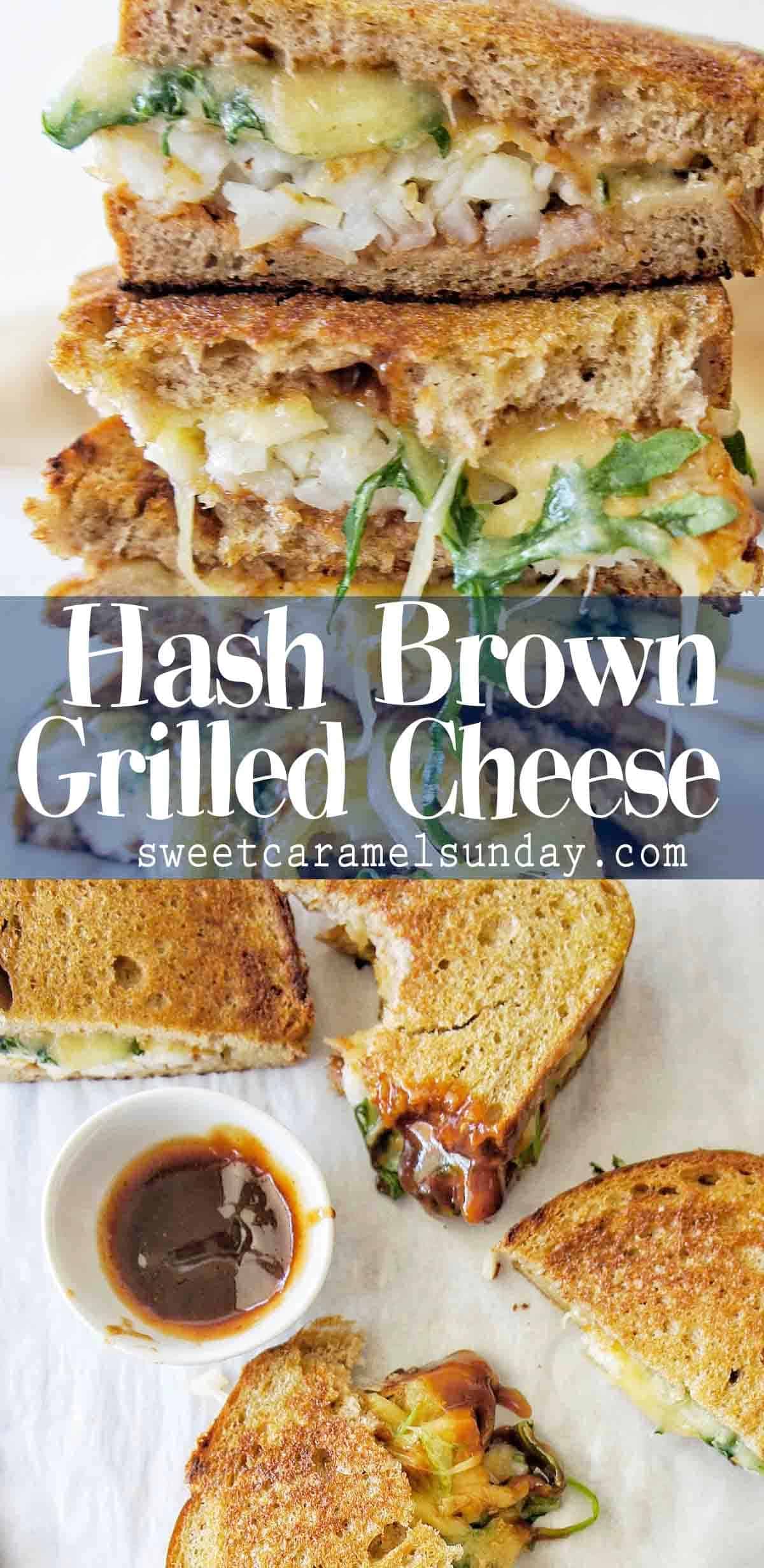 Hash Brown Grilled Cheese  Sweet Caramel Sunday