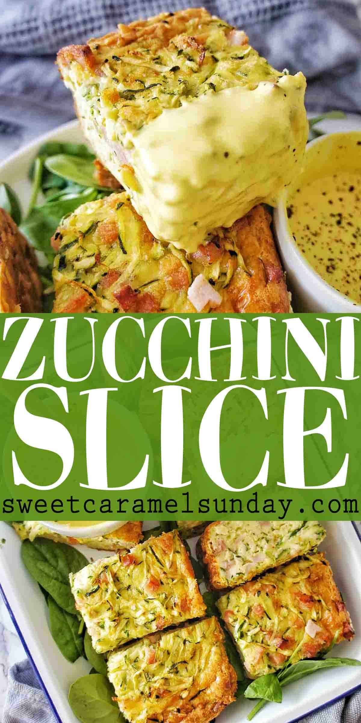 Zucchini Slice | Sweet Caramel Sunday